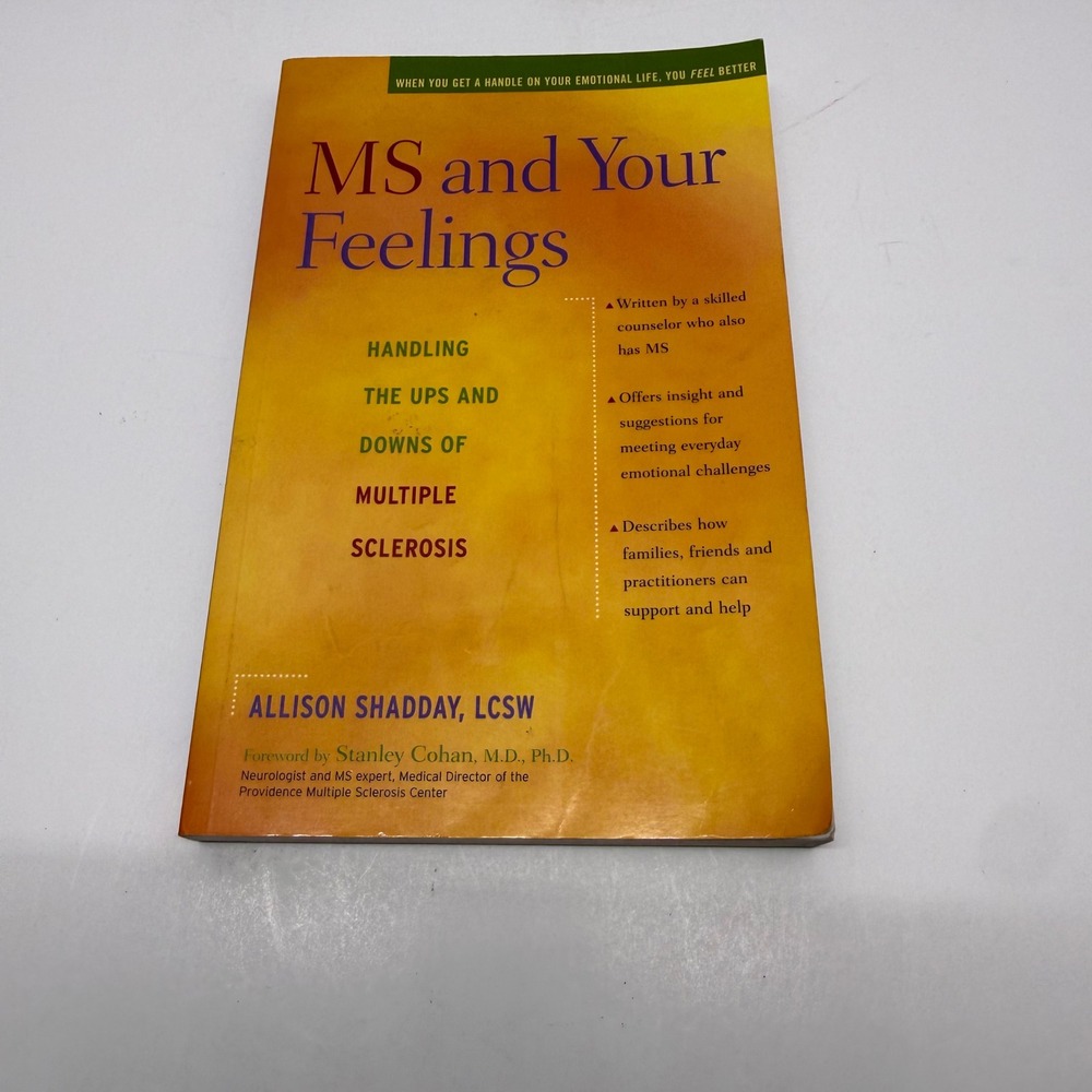 MS and Your Feelings Multiple Sclerosis Allison Shadday LCSW Paperback Book